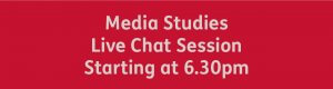 Media Studies - 6.30pm